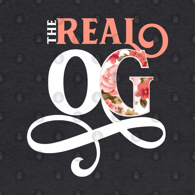 The Real OG Original Gangster Feminine Floral by figandlilyco